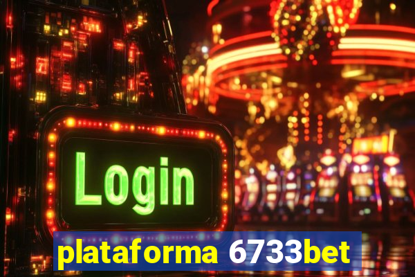 plataforma 6733bet